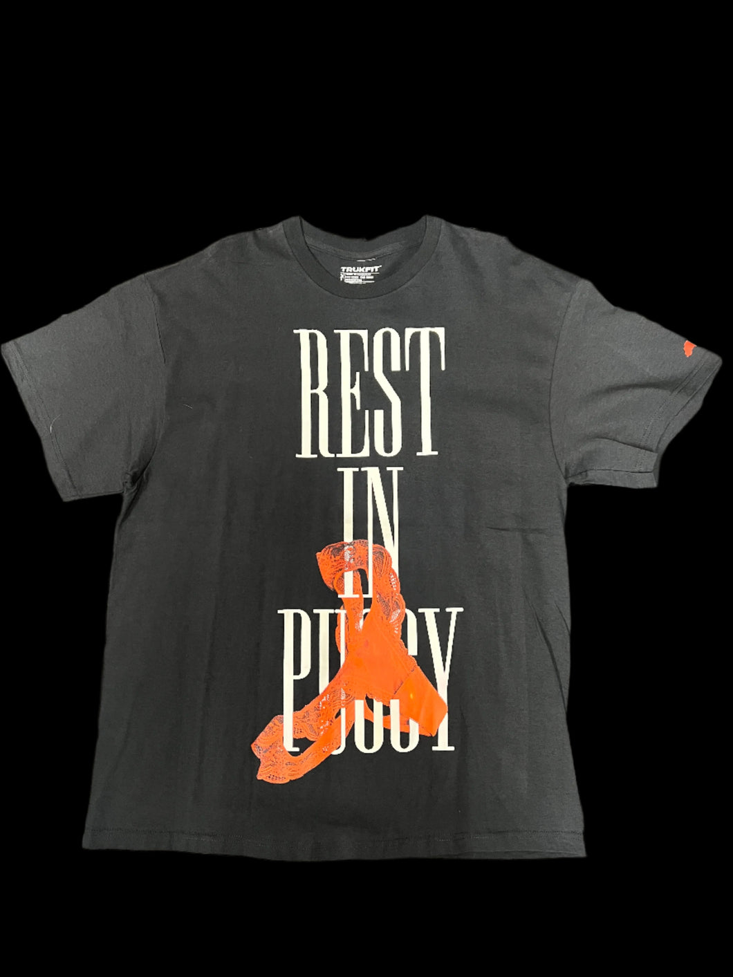 Rest In Pu$$y T-Shirt