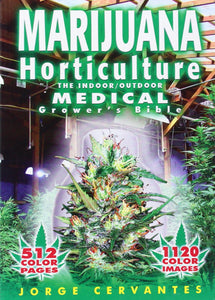 Marijuana Horticulture Grow Bible